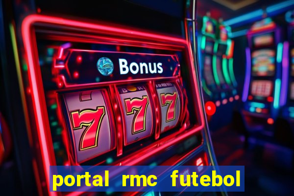 portal rmc futebol ao vivo